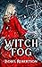 Witchfog (Witchfog, #1)