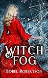 Witchfog (Witchfog, #1)