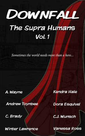 Downfall - The Supra Humans Vol.1