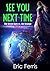 See you Next Time Book4 by Eric Ferris