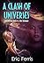 A Clash of Universes Book 2 by Eric Ferris