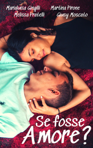 Se fosse amore?