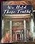 We Hold These Truths: Histo...