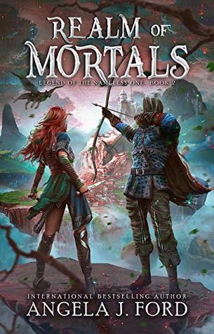 Realm of Mortals (Legend of the Nameless One, #2)