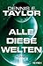 Alle diese Welten (Bobiverse, #3)