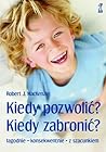 Kiedy pozwolic, k...