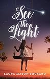 See The Light