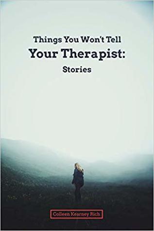 Things You Won't Tell Your Therapist: Stories (Paperback)