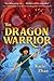 The Dragon Warrior (The Dra...