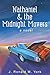Nathaniel and the Midnight Movers by J. Ronald M. York