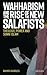 Wahhabism and the Rise of t...