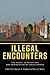 Illegal Encounters: The Effect of Detention and Deportation on Young People
