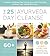 The 25-Day Ayurveda Cleanse...