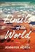 Limits of the World a novel