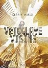 VRTOGLAVE VISINE