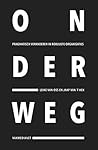 Onderweg by Leike van Oss