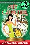 Fury Godmother by Annabel Chase