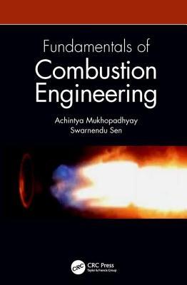 Fundamentals of Combustion Engineering (Hardcover)