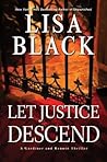 Let Justice Descend by Lisa Black