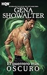 El guerrero más oscuro by Gena Showalter