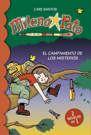 El campamento de los misterios (Milena Pato, #6)