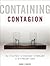 Containing Contagion: The P...