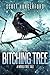 The Bitching Tree: A World Tree Story