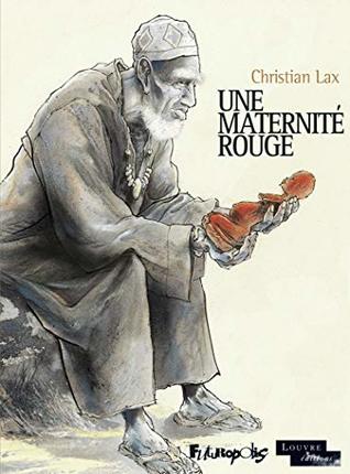 Portada de Une maternité rouge, de Christian Lax