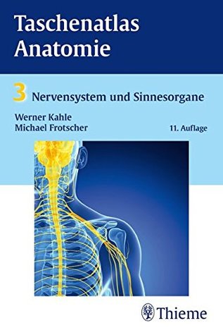 Taschenatlas Anatomie 03. Nervensystem und Sinnesorgane (Paperback)