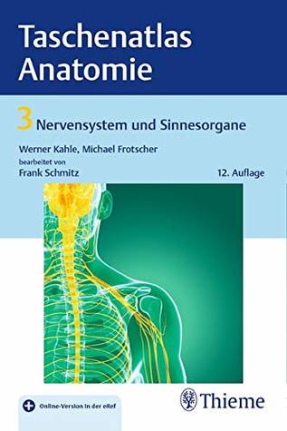 Taschenatlas Anatomie 03: Nervensystem und Sinnesorgane (Paperback)