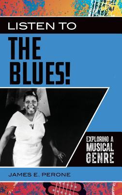 Listen to the Blues!: Exploring a Musical Genre