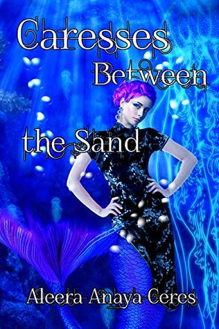 Caresses Between the Sand (Royal Secrets #3)
