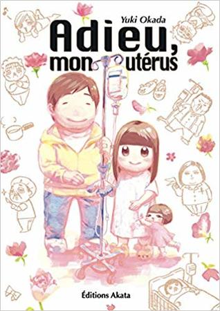 Adieu, mon utérus (Paperback)