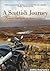 Scottish Journey by James McEnaney