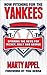 Now Pitching for the Yankees by Marty Appel