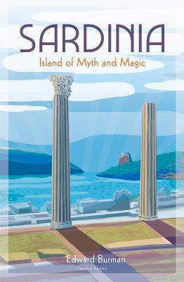 Sardinia: Island of Myth and Magic (Hardcover)