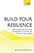 Build Your Resilience: CBT,...