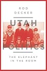 Utah Politics: The Elephant in the Room