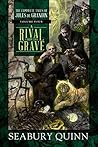 Book cover for A Rival From the Grave (The Complete Tales of Jules de Grandin, #4)