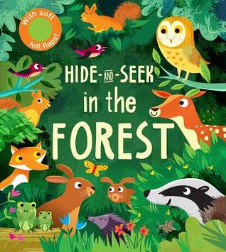 Hide-and-Seek: In the Forest (Board Book)