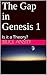 The Gap in Genesis 1 by Bruce Anstey