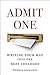 Admit One: Writing Your Way...