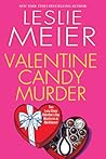 Valentine Candy Murder by Leslie Meier