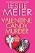Valentine Candy Murder (Lucy Stone #5 & 18) by Leslie Meier