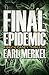 Final Epidemic by Earl Merkel