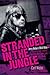Stranded in the Jungle: Jerry Nolan's Wild Ride: A Tale of Drugs, Fashion, the New York Dolls and Punk Rock