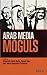 Arab Media Moguls (Library of Modern Middle East Studies)