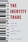 The Identity Trade by Nora A. Draper