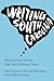 Writing South Carolina by Steven Lynn