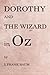Dorothy And The Wizard in O...